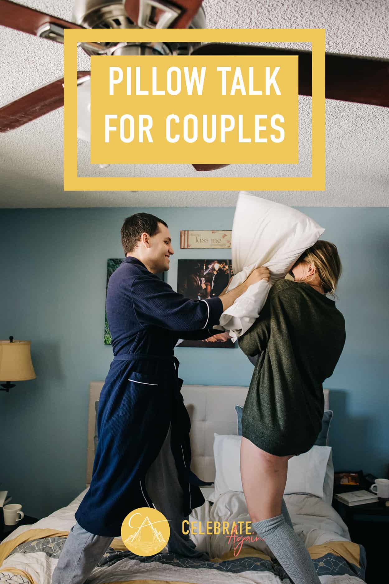 "pillow talk questions for married couples" text on photo of couple having a pillow fight on their bed