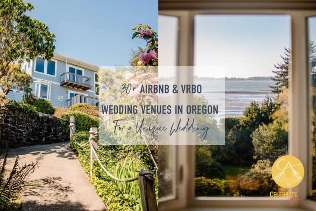 "30 plus Airbnb & VRBO wedding venues in Oregon for a unique wedding" view of a beach house looking into the garden and another photo of a window seat looking out to a garden and the Oregon coast."