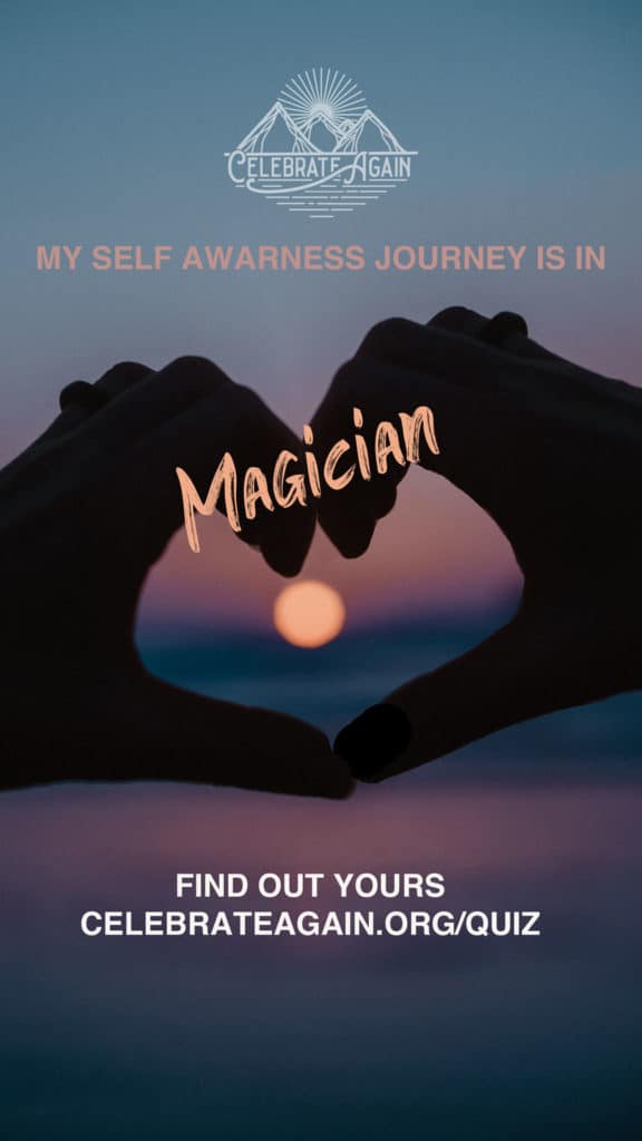 "my self awareness journe is in magician. find out yours at celebrateagain.org/quiz" hands making a heart over a colorful sunset