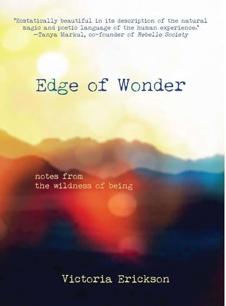 Edge of Wonder by Victoria Ericson