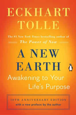 "A New Earth: Awakening to Your Life's Purpose" by Eckhart Tolle is a Self Discovery Books for Young Adults