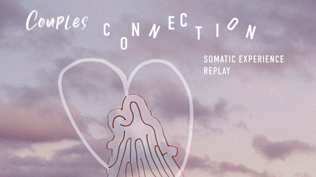"couples connection somatic experience replay" over a sunset photo with a heart and couple line drawing
