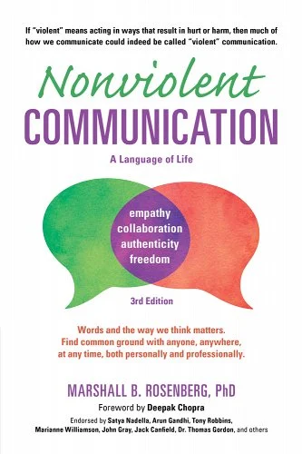 Nonviolent Communication: A Language of Life by Marshall B. Rosenberg a Self Developement Books for Relationships
