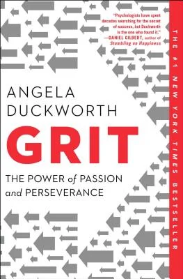 Grit: The Power of Passion and Perseverance" by Angela Duckworth Personal Development Books on Building Resilience