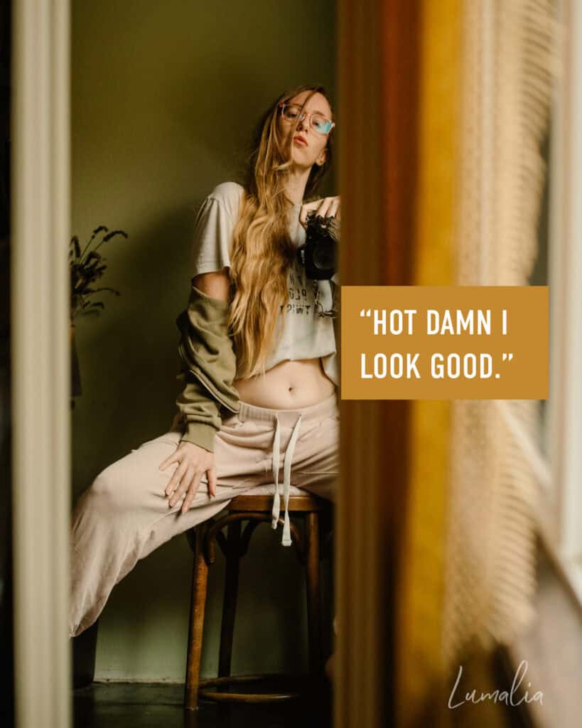 Lumalia turning pain into art with text that says "hot damn i look good"