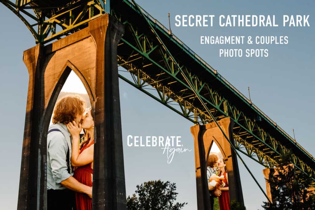 cathedral park engagment photos place inside St. John's Bridge in Portland Oregon with text over that says "secert cathedral park engagemnet and couples photo spots"