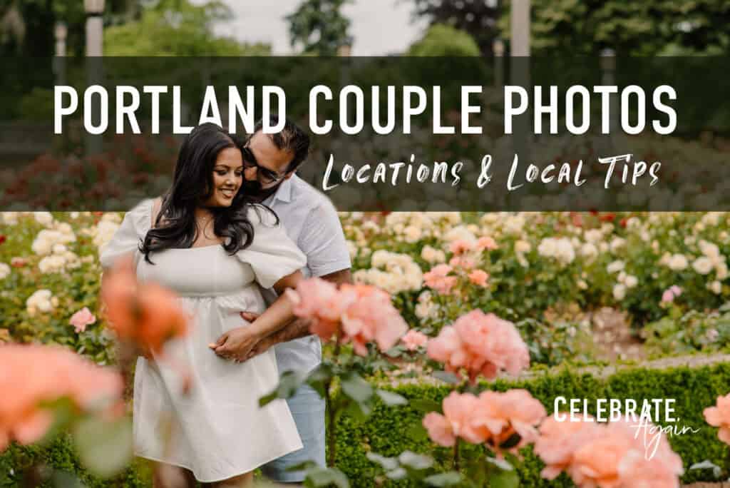couple in roses at engagement photo location in Portland, Oregon with text over that says "portland couple photos locations and locat tips"