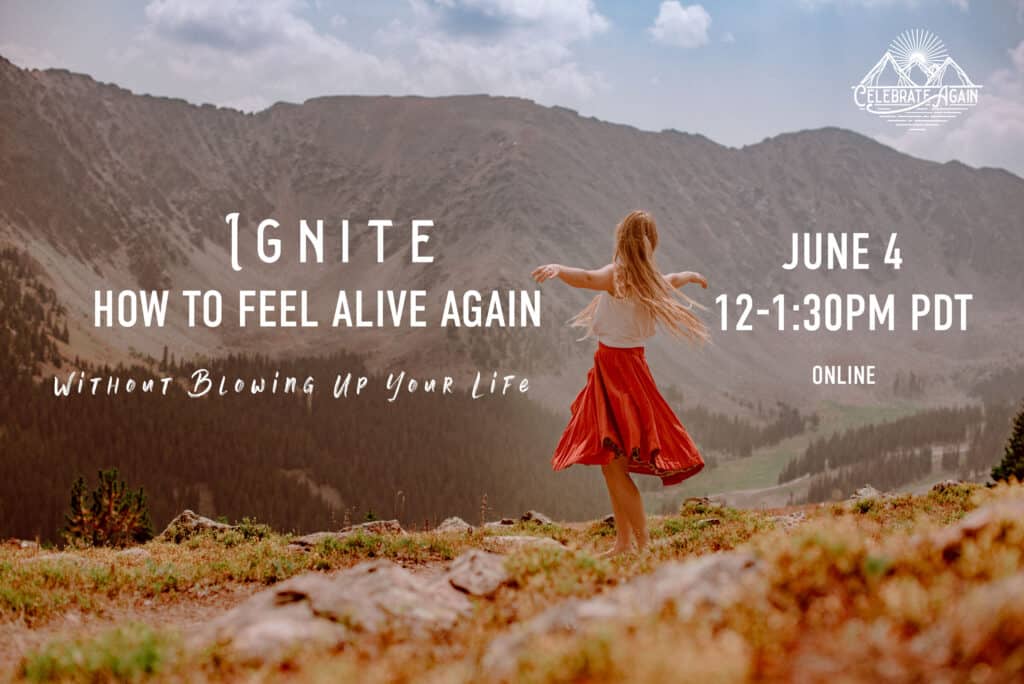 woman in mountian spinning on how to feel alive without blowing up your life in red dress with text of date june 4